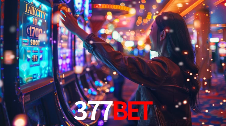Explore as vantagens do 377bet: serviço profissional e confiabilidade
